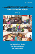 Health Empowerment of Women a Desirable Strategy in 21st Century Hospitals (Gynecological Health) Vol. 2nd - Gyan Books - Distacart