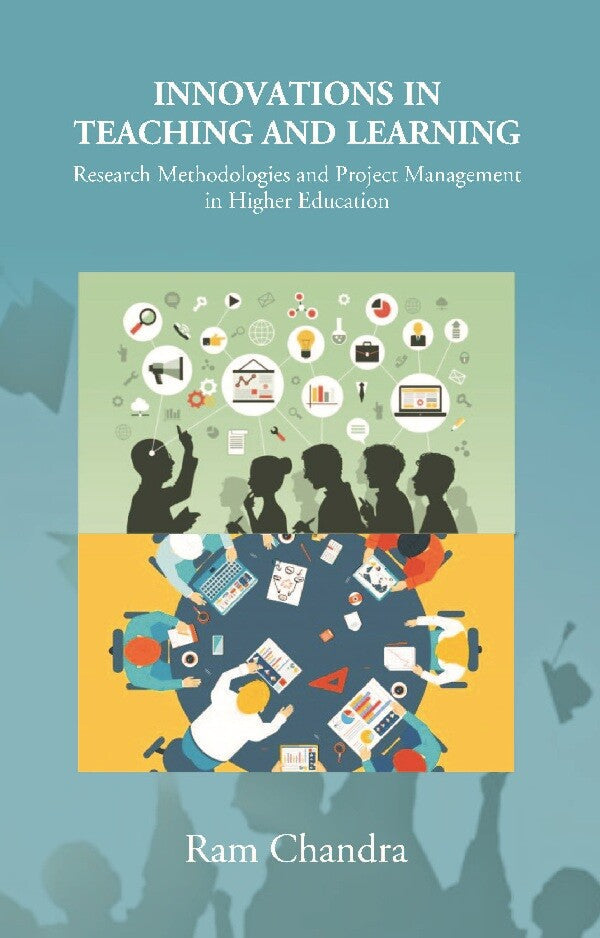 Innovations in Teaching and Learning: Research Methodologies and Project Management in Higher Education - Gyan Books - Distacart
