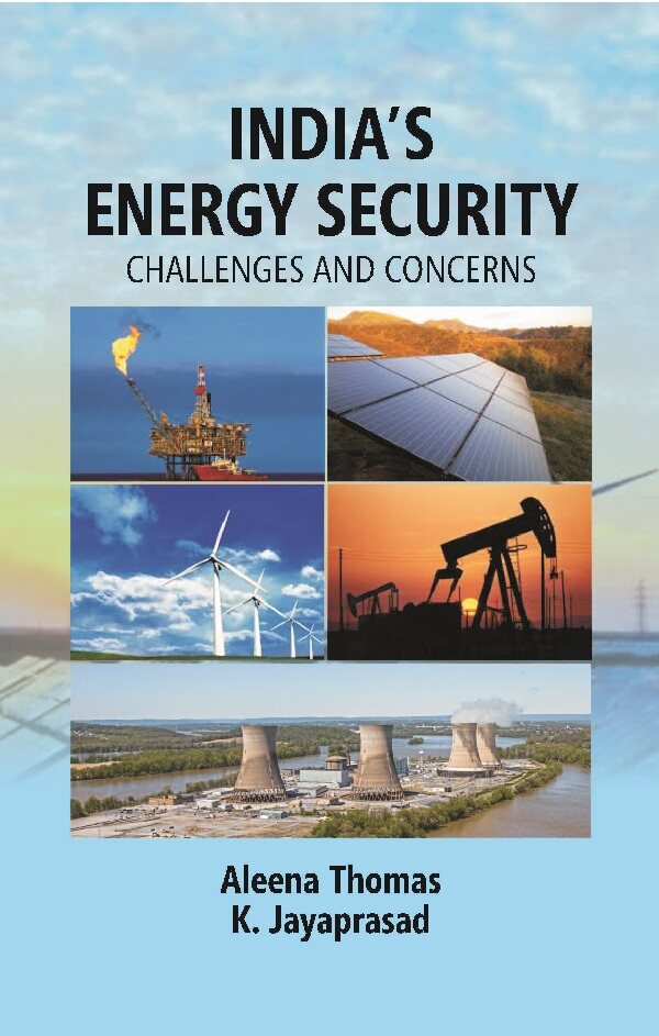 India’s Energy Security: Challenges and Concerns - Gyan Books - Distacart
