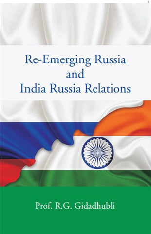 Re-Emerging Russia and India Russia Relations - Gyan Books - Distacart