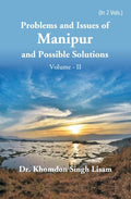 Problems and Issues of Manipur and Possible Solutions Vol. 2nd - Gyan Books - Distacart