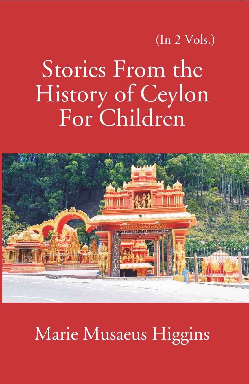 Stories From The History Of Ceylon For Children Vol. 2nd - Gyan Books - Distacart