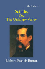 Scinde: Or, The Unhappy Valley 2 Vols. Set - Gyan Books - Distacart