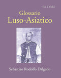 Glossario Luso-Asiatico 2 Vols. Set - Gyan Books - Distacart