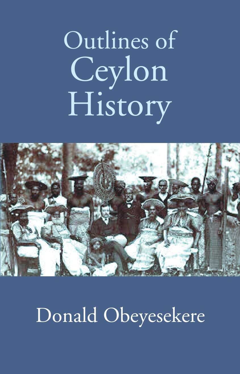 Outlines Of Ceylon History - Gyan Books - Distacart