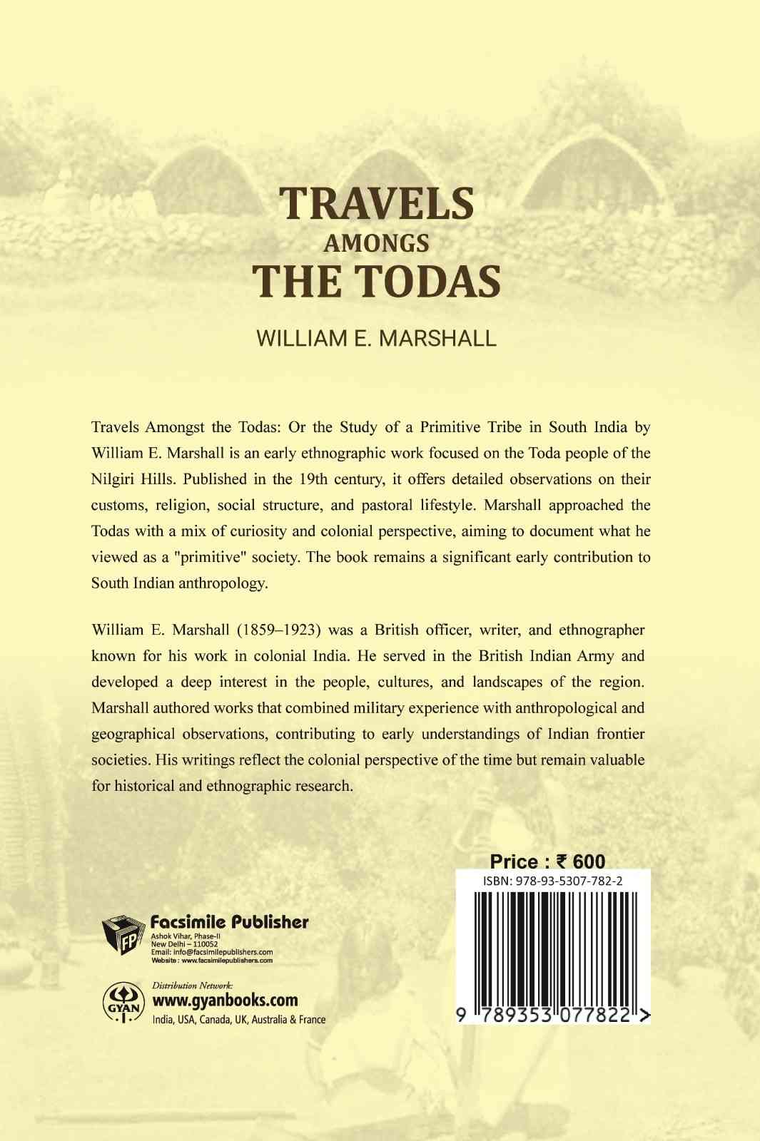 Travels amongs the Todas: or the study of a primitive tribe in South India - Gyan Books - Distacart