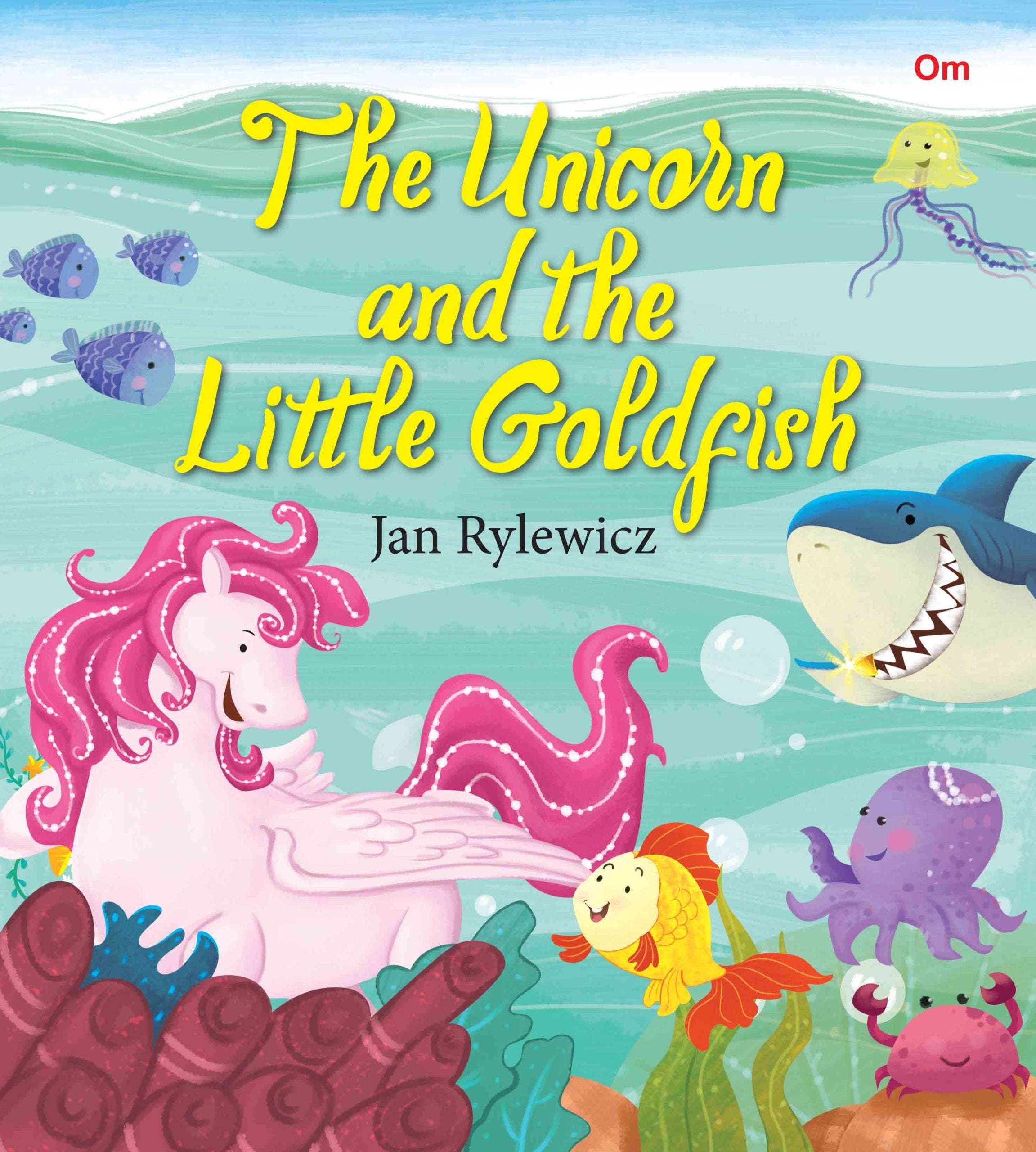 The Unicorn and the Little Goldfish : Unicorn Stories - Om Books - Distacart