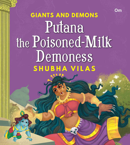Giant and Demons : Putana the Poisoned-Milk Demoness - Om Books