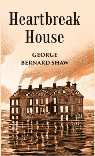 Heartbreak House - Gyan Books - Distacart
