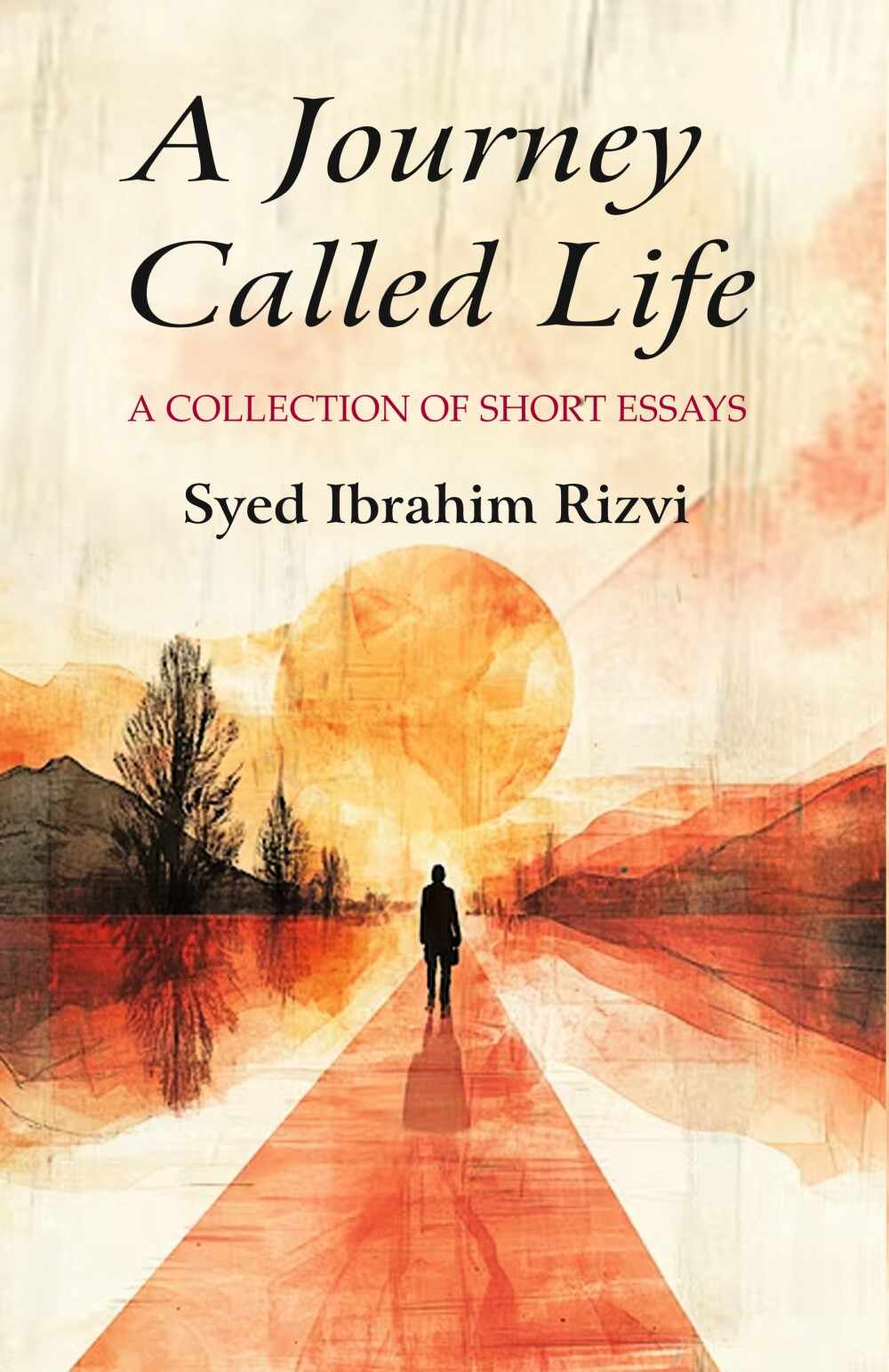 A Journey Called Life: A collection of short essays - Gyan Books - Distacart
