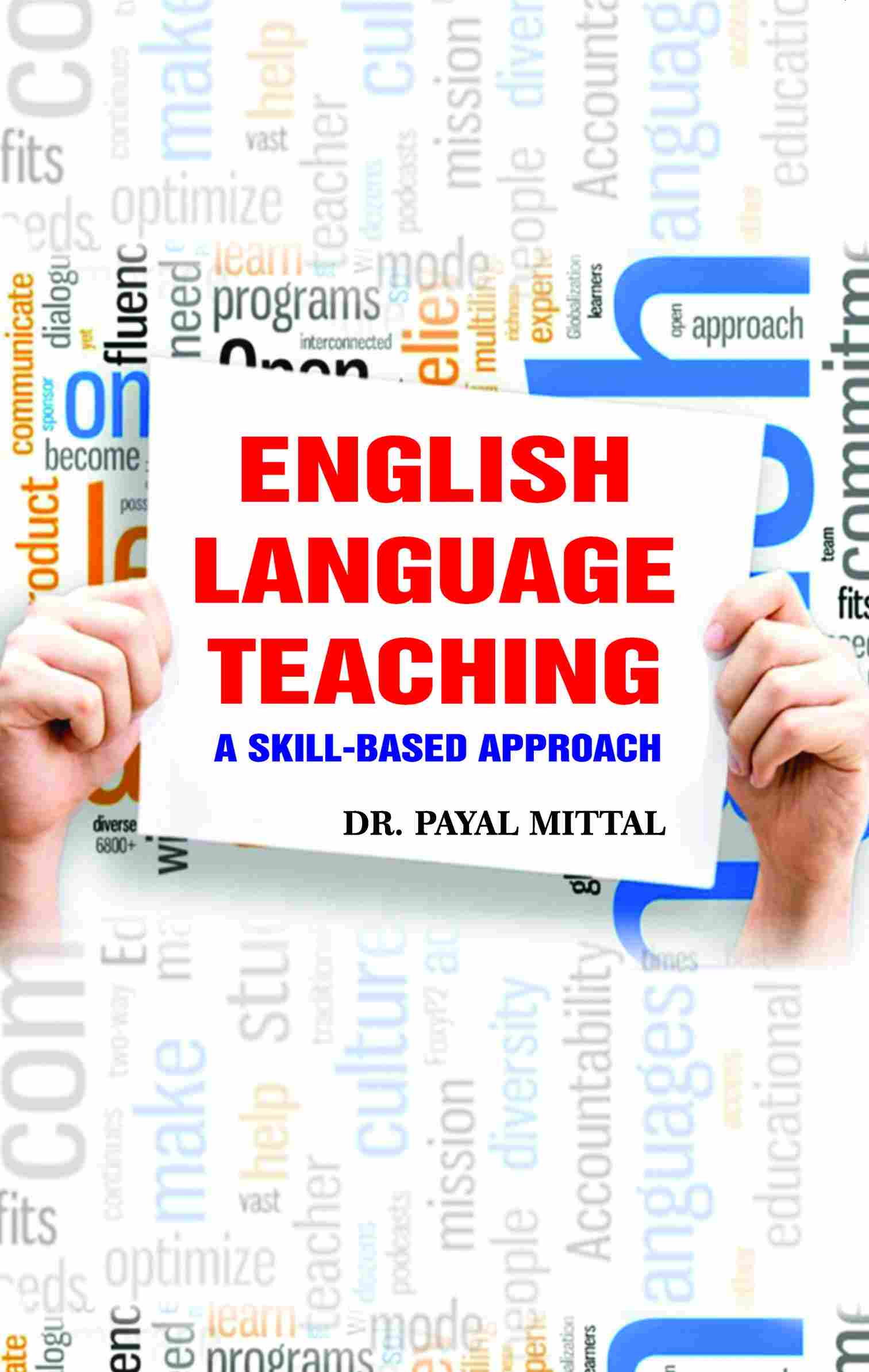 ENGLISH LANGUAGE TEACHING: A SKILL-BASED APPORACH - Gyan Books - Distacart