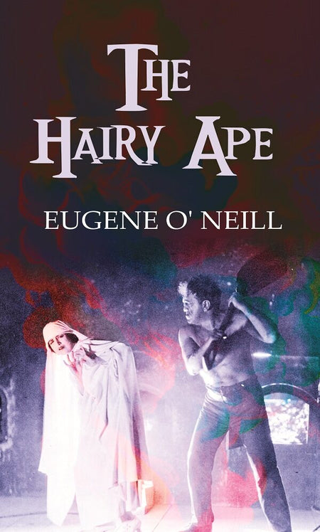 The Hairy Ape - Gyan Books