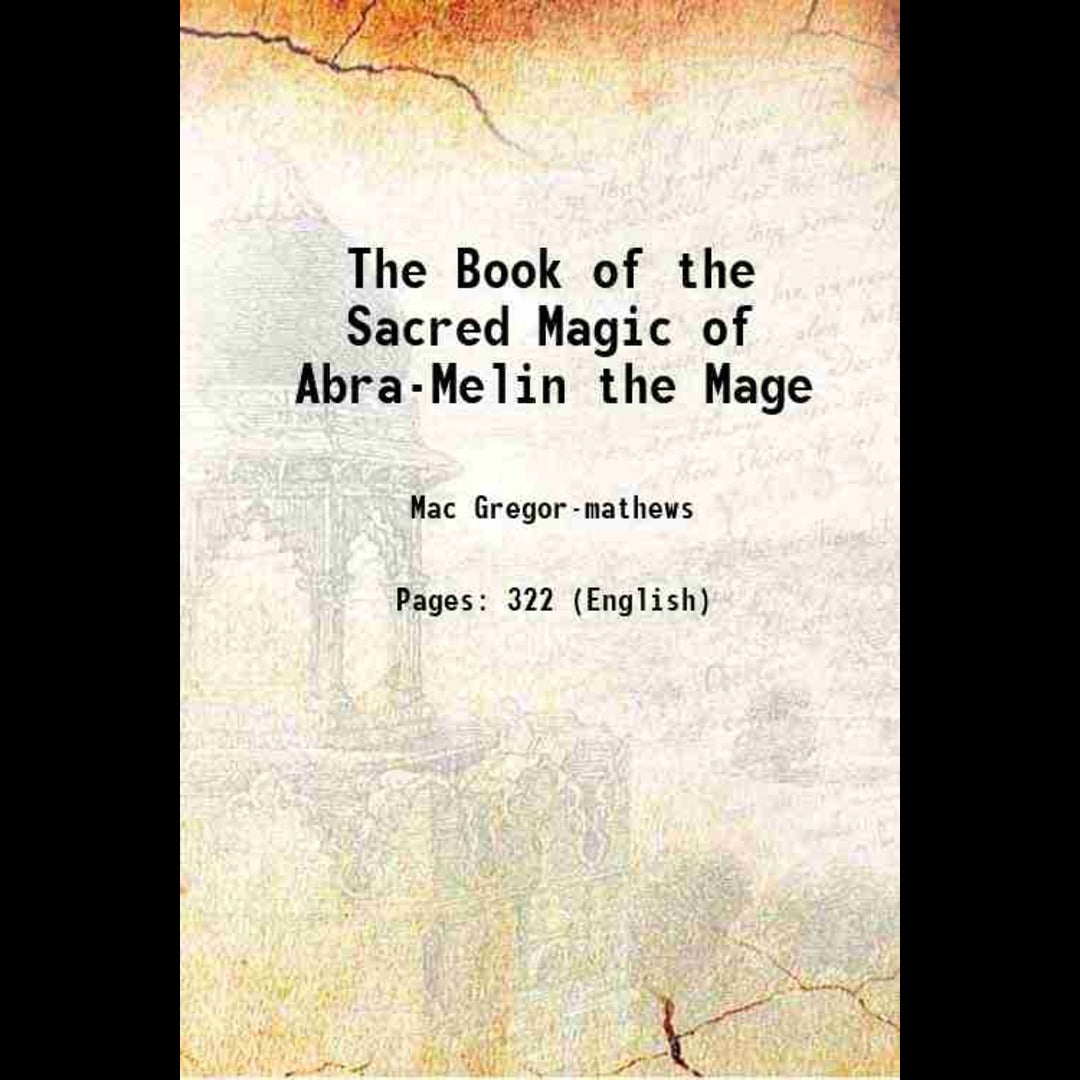 The Book Of The Sacred Magic Of Abra-Melin The Mage - Gyan Books - Distacart
