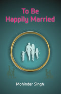 To Be Happily Married - Gyan Books - Distacart