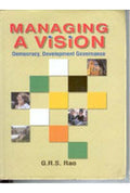 Managing a Vision: Democracy, Development Governance - Gyan Books - Distacart