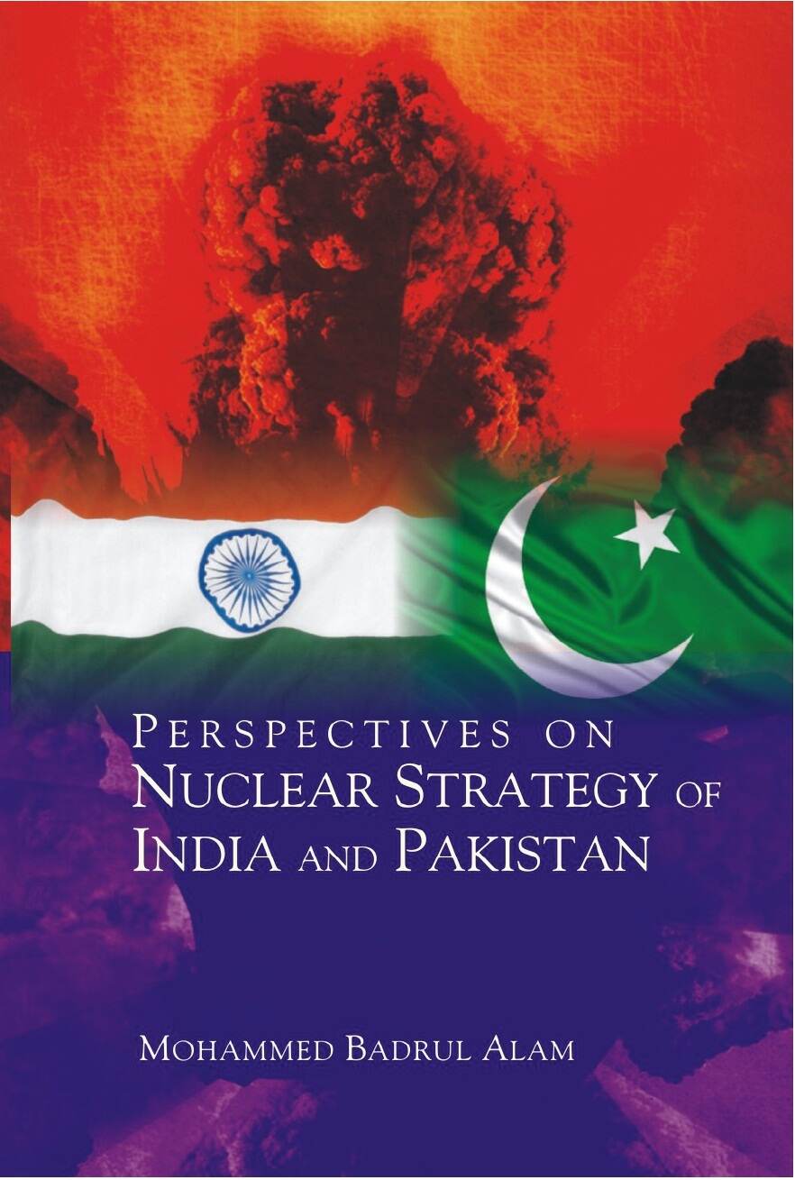 Perspectives On Nuclear Strategy of India and Pakistan - Gyan Books - Distacart