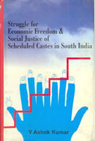 Struggle For Economic Freedom and Social Justice of Scheduled Castes in South India - Gyan Books - Distacart