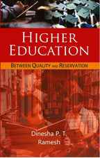 Higher Education: Between Quality and Reservation Or Inclusive Higher Education: a New Dimension - Gyan Books - Distacart