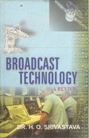 Broadcast Technology: a Review - Gyan Books - Distacart
