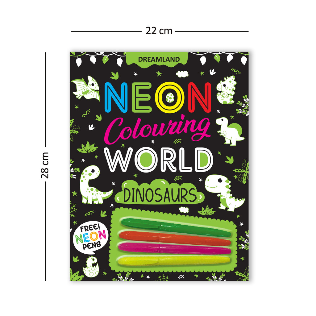 Dreamland Publications Dinosaurs Neon Colouring World Book for Kids Age 4 - 7 years with Neon Pens - Distacart