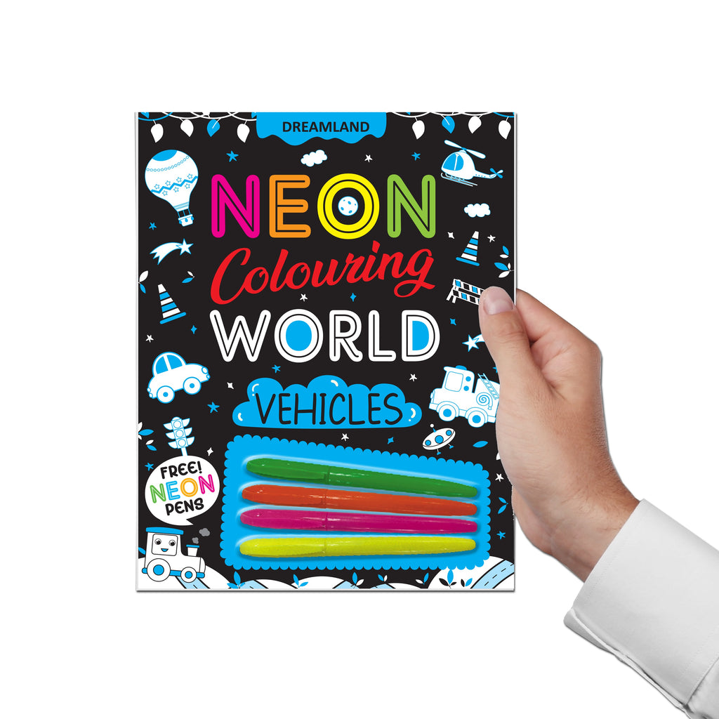 Dreamland Publications Vehicles Neon Colouring World Book for Kids Age 4 - 7 years with Neon Pens - Distacart