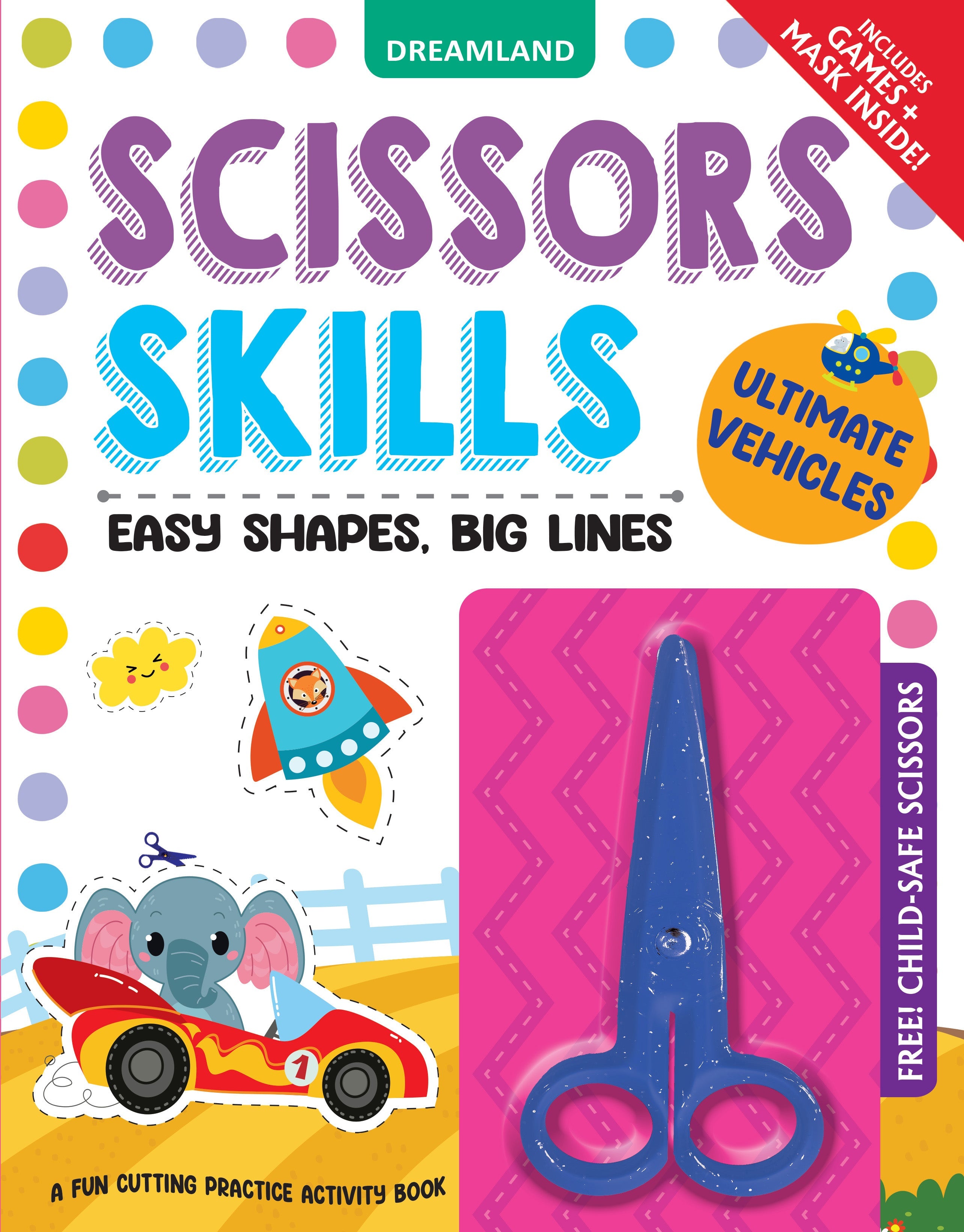Dreamland Publications Ultimate Vehicles Scissors Skills Activity Book for Kids Age 4 - 7 years | With Child- Safe Scissors, Games and Mask - Distacart
