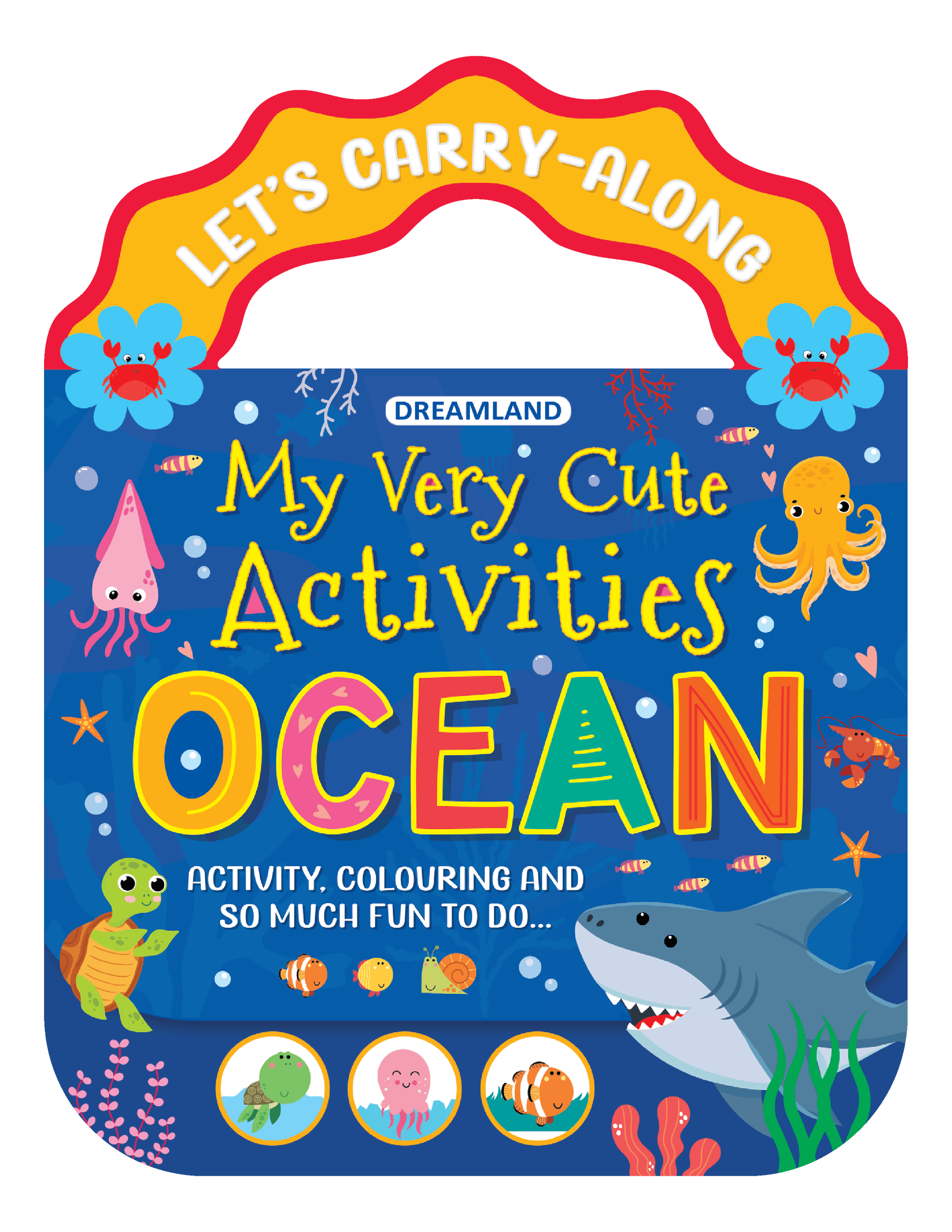 Dreamland Publications Ocean- Let's Carry-Along Activity, Colouring Book for Kids Age 3 -8 years (My Very Cute Activities Series) - Distacart