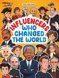 Dreamland Publications Influencers Who Changed the World: Inspiring True Stories of Real Heroes for Kids Ages 6–12 - Distacart