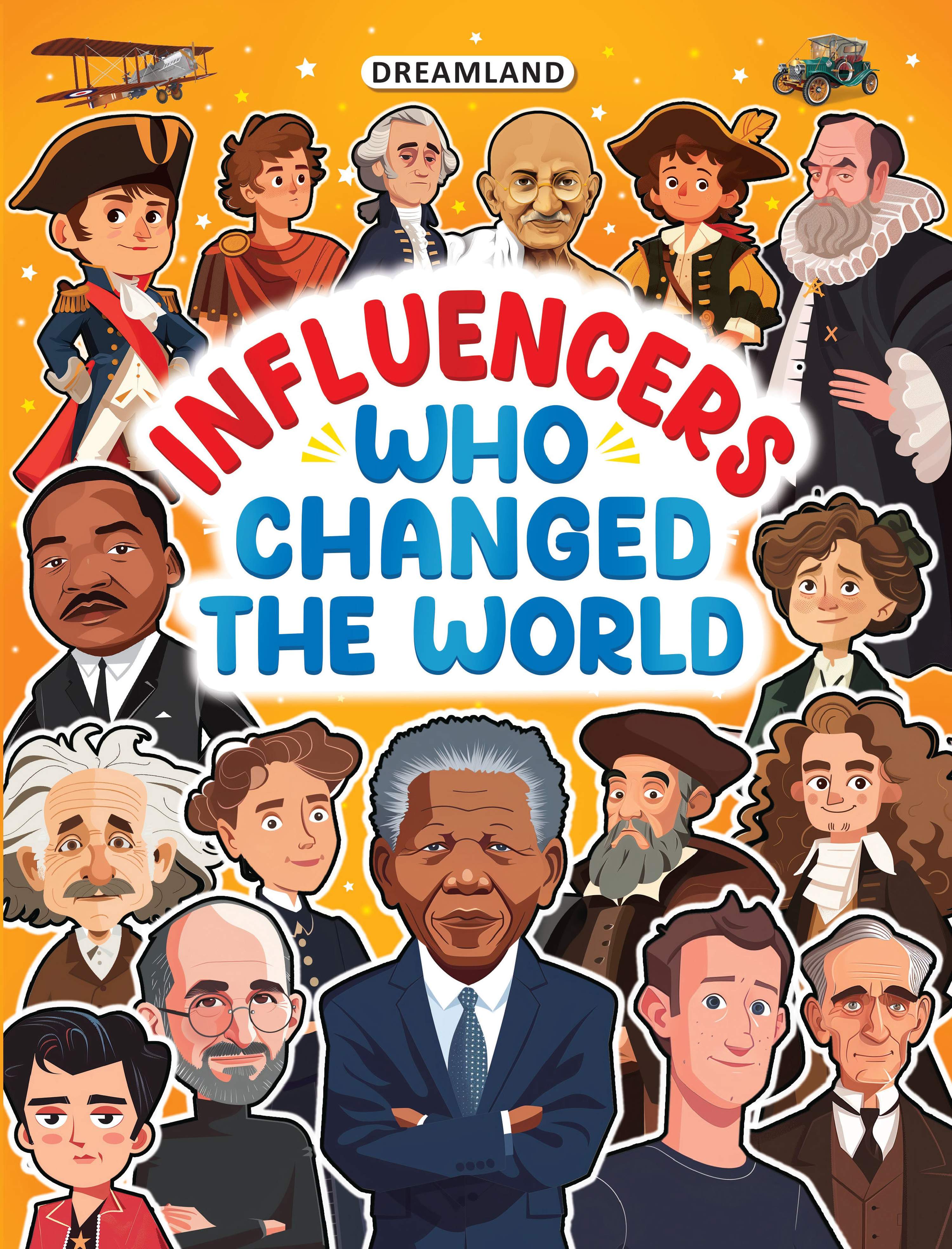 Dreamland Publications Influencers Who Changed the World: Inspiring True Stories of Real Heroes for Kids Ages 6–12 - Distacart