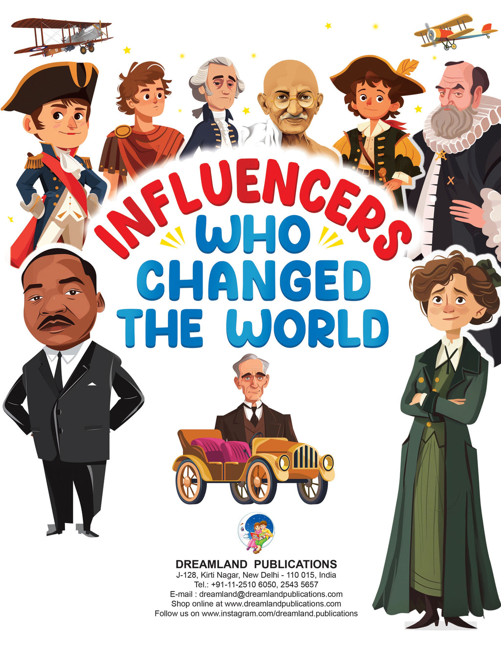 Dreamland Publications Influencers Who Changed the World: Inspiring True Stories of Real Heroes for Kids Ages 6–12 - Distacart