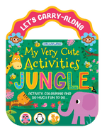 Dreamland Publications Jungle- Let's Carry-Along Activity, Colouring Book for Kids Age 3 -8 years (My Very Cute Activities Series) - Distacart