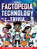Dreamland Publications Factopedia Technology Trivia: Explore the Future with Fun Facts for Kids Age 6+ - Distacart