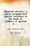 Advanced Calculus: A Course Arranged With Special Reference To The Needs Of Students Of Applied Mathematics - Gyan Books - Distacart