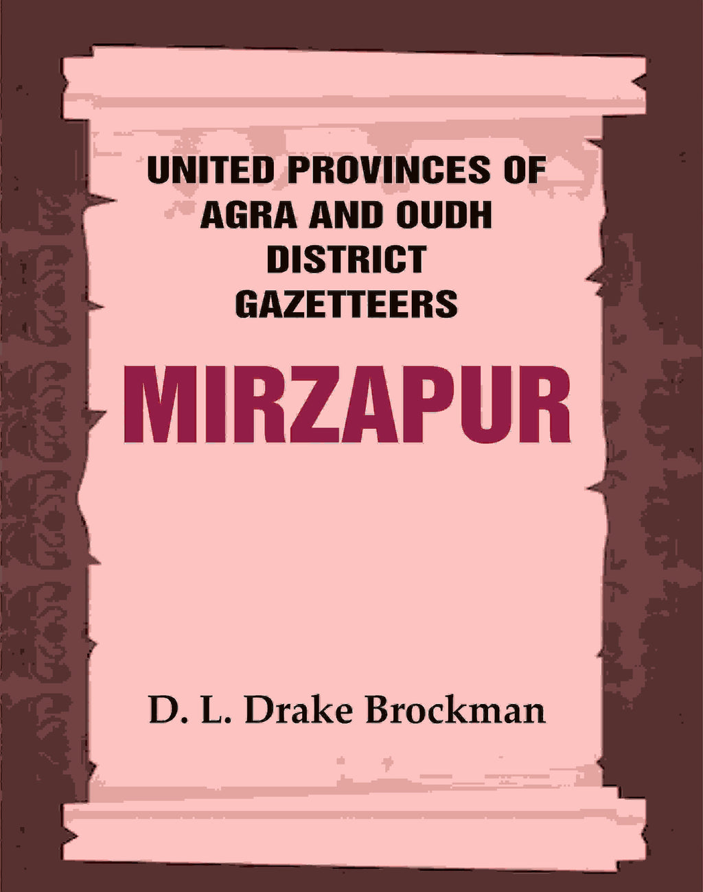 United Provinces of Agra and Oudh District Gazetteers: Mirzapur Vol. XXXVI - Gyan Books - Distacart