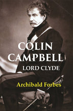 Colin Campbell: Lord Clyde - Gyan Books - Distacart
