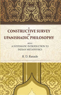 A Constructive Survey of Upanishadic Philosophy: Being a Systematic Introduction to Indian Metaphysics - Gyan Books - Distacart