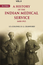 A History of the Indian Medical Service: 1600-1913 2nd - Gyan Books - Distacart