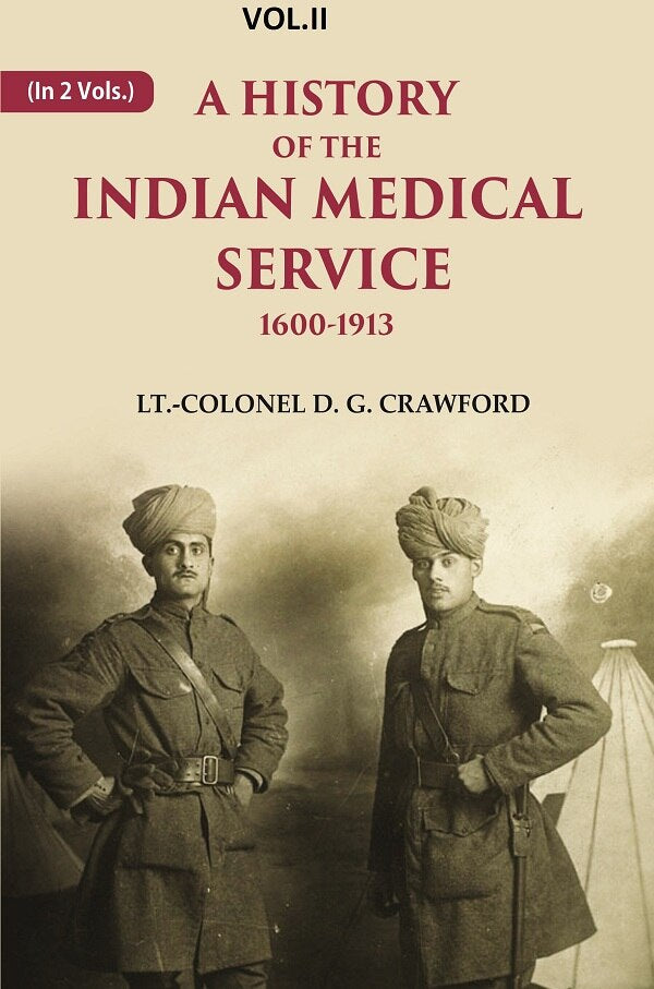 A History of the Indian Medical Service: 1600-1913 2nd - Gyan Books - Distacart