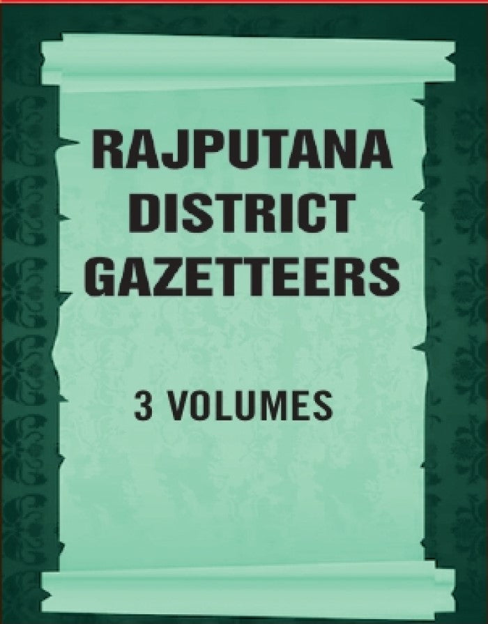 Rajputana District Gazetteers 3 Vols. Set - Gyan Books - Distacart