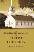 The standard manual for Baptist churches - Gyan Books - Distacart