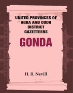 United Provinces of Agra and Oudh District Gazetteers: Gonda Vol. XXV - Gyan Books - Distacart