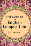 Oral Exercises in English Composition - Gyan Books - Distacart