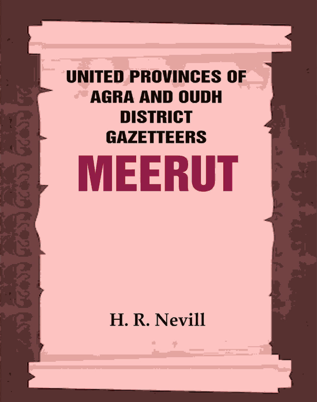 United Provinces of Agra and Oudh District Gazetteers: Meerut Vol. XXXV - Gyan Books - Distacart