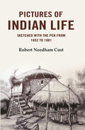 Pictures of Indian Life: Sketched with the Pen from 1852 to 1881 - Gyan Books - Distacart