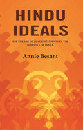 Hindu Ideals: For the Use of Hindu Students in the Schools of India - Gyan Books - Distacart