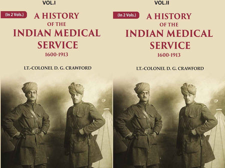 A History of the Indian Medical Service: 1600-1913 2 Vols. Set - Gyan Books