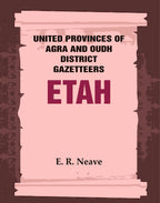 United Provinces of Agra and Oudh District Gazetteers: Etah Vol. XVIII - Gyan Books - Distacart