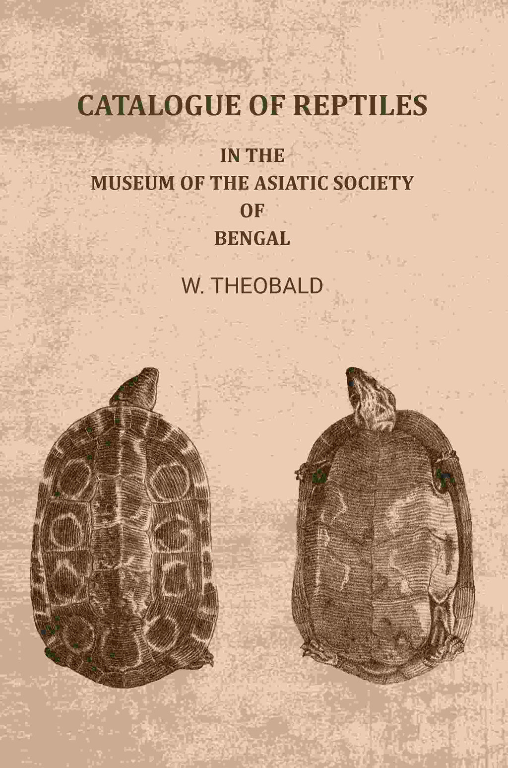 Catalogue of reptiles: In the Museum of the Asiatic Society of Bengal - Gyan Books - Distacart