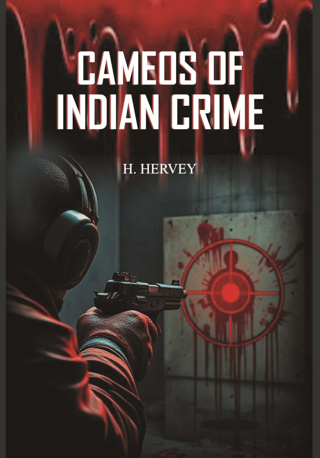 Cameos of Indian Crime - Gyan Books - Distacart