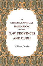 An Ethnographical Hand-Book for the N.-W. Provinces and Oudh - Gyan Books - Distacart